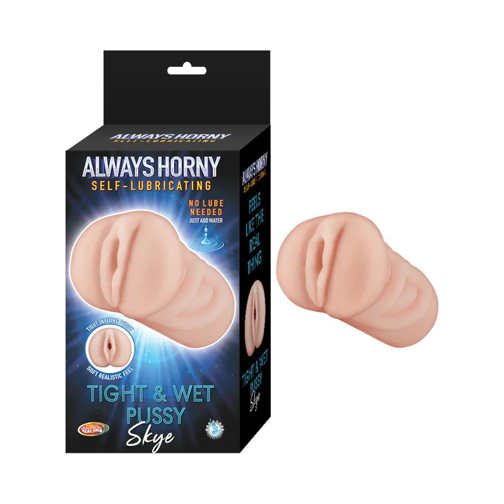 Always Horny Self-Lubricating Tight & Wet