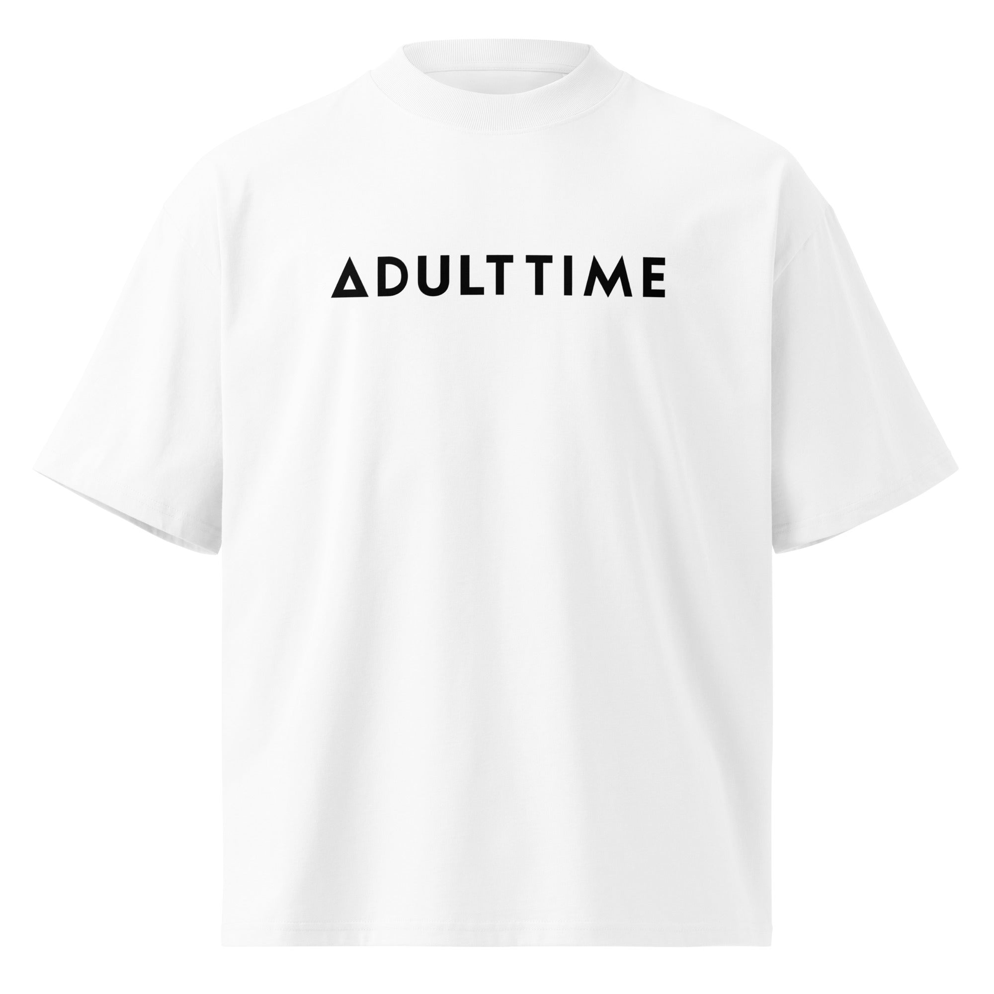 Adult Time  - Oversized Organic Tee