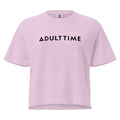 Adult Time - Women’s Boxy Tee – Casual Fit